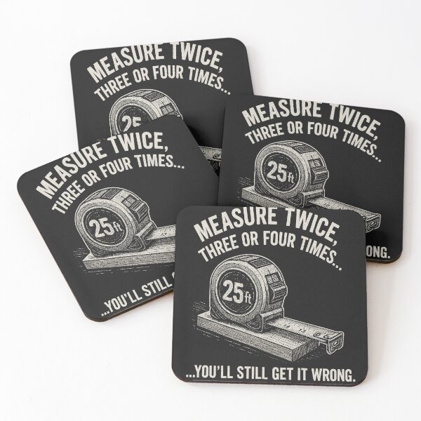 Item preview, Measure twice... designed and sold by TheFreshPirate.