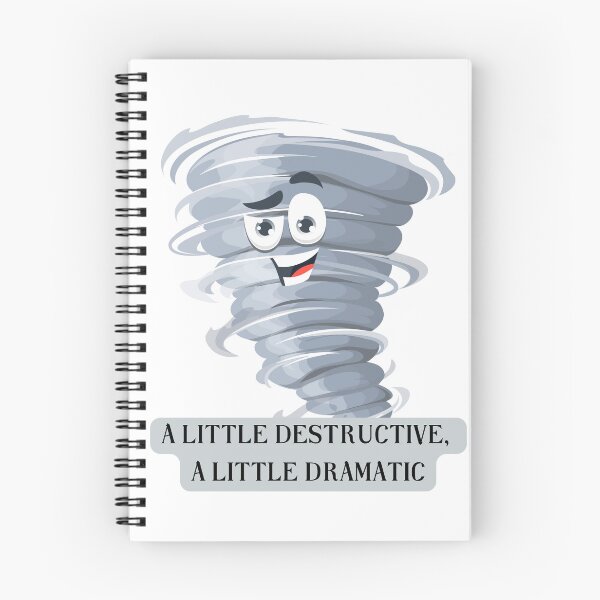 Item preview, A LITTLE DESTRUCTIVE, A LITTLE DRAMATIC designed and sold by DanaTees.