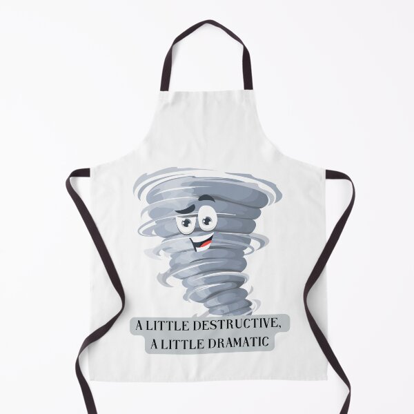 Item preview, A LITTLE DESTRUCTIVE, A LITTLE DRAMATIC designed and sold by DanaTees.