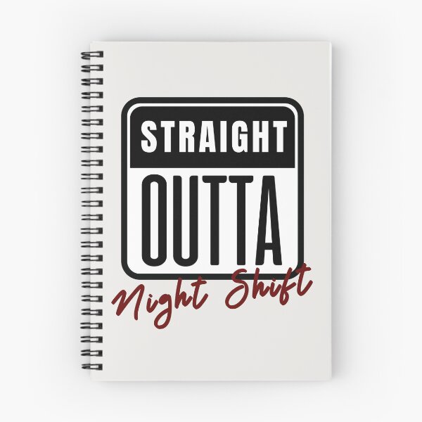 Item preview, Straight Outta Night Shift designed and sold by Anniko Art Studio.