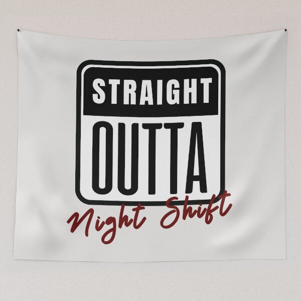 Item preview, Straight Outta Night Shift designed and sold by Anniko Art Studio.