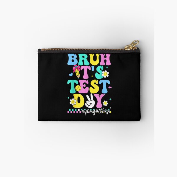 Item preview, Bruh, It’s Test Day – You Got This! designed and sold by artcultreone.