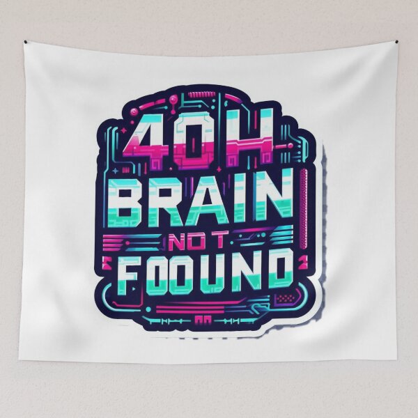 Item preview, 404 Brain Not Found – Tech Glitch Humor designed and sold by Gscode.