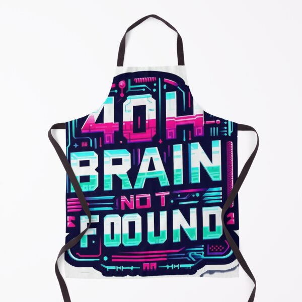 Item preview, 404 Brain Not Found – Tech Glitch Humor designed and sold by Gscode.