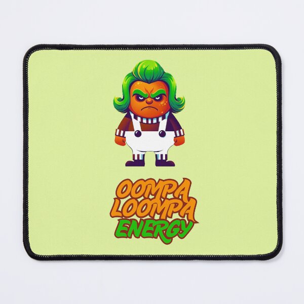 Item preview, Oompa Loompa Energy – Funky Pop Culture designed and sold by peanutbutterdesigns.