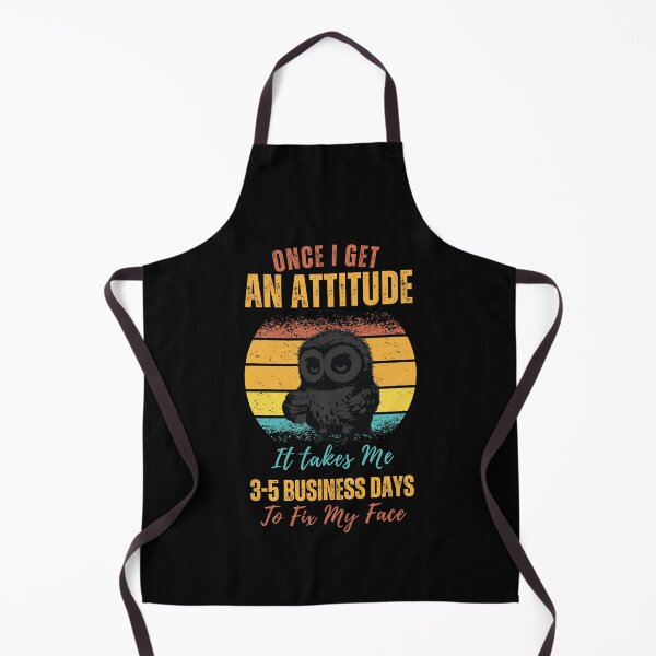 Item preview, Bird Once I Get An Attitude Retro - Funny It Takes Me 3 5 Business Days designed and sold by Run to Creations.