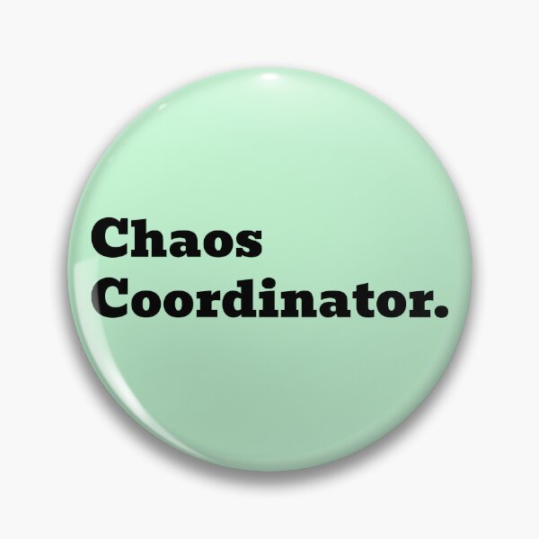 Item preview, Chaos Coordinator designed and sold by WakeNBake-Tees.