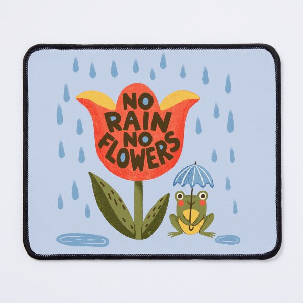 Item preview, No rain no flowers designed and sold by Itouchedabee.