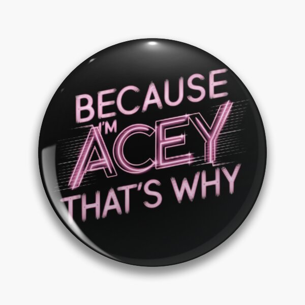 Item preview, Because I'm Acey: A Neon Cyberpunk Statement designed and sold by SztylishDesigns.