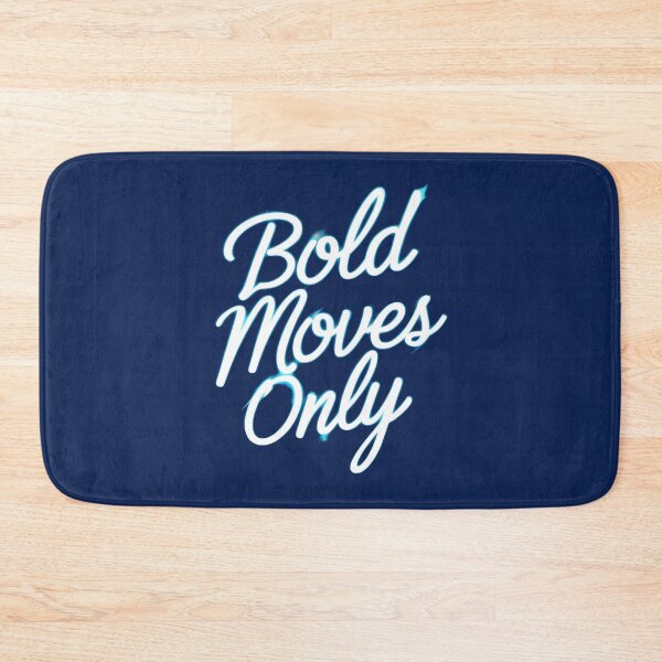 Item preview, Bold Moves Only Statement Cyan designed and sold by FocusChillax.