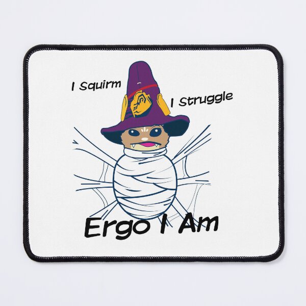 Item preview, I Squirm I struggle Ergo I Am designed and sold by OddityDesign.