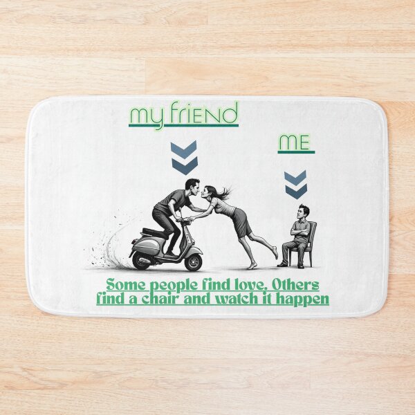 Item preview, My Friend in Love, Me Watching – Funny Single Life Meme Design designed and sold by MOTAS FASHION .