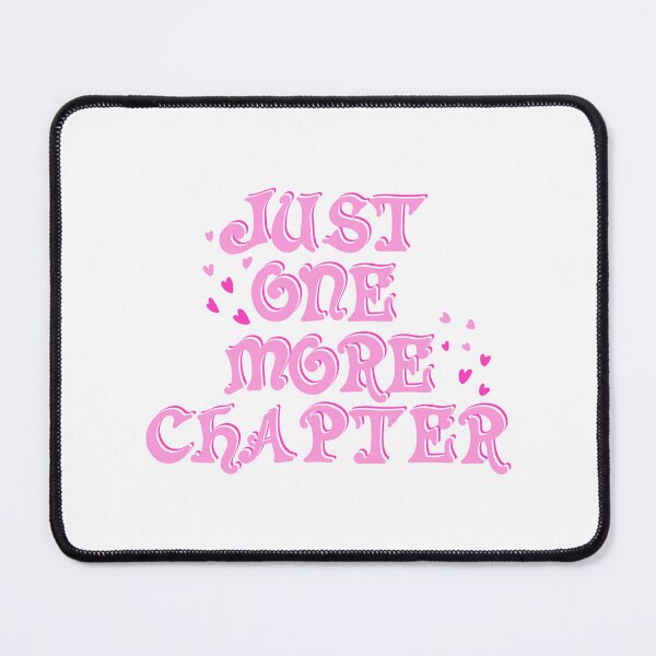 Item preview, Just one more chapter designed and sold by pinkyfish1010.