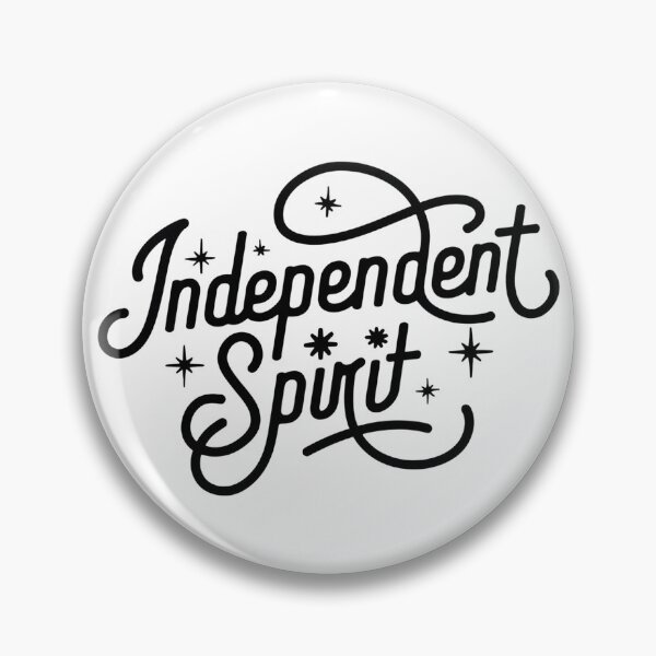 Item preview, Independent Spirit designed and sold by ZAIKY DREAMS.