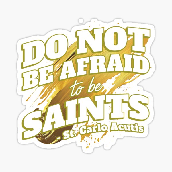 Item preview, St. Carlo Acutis Quote designed and sold by Bondrewd1.