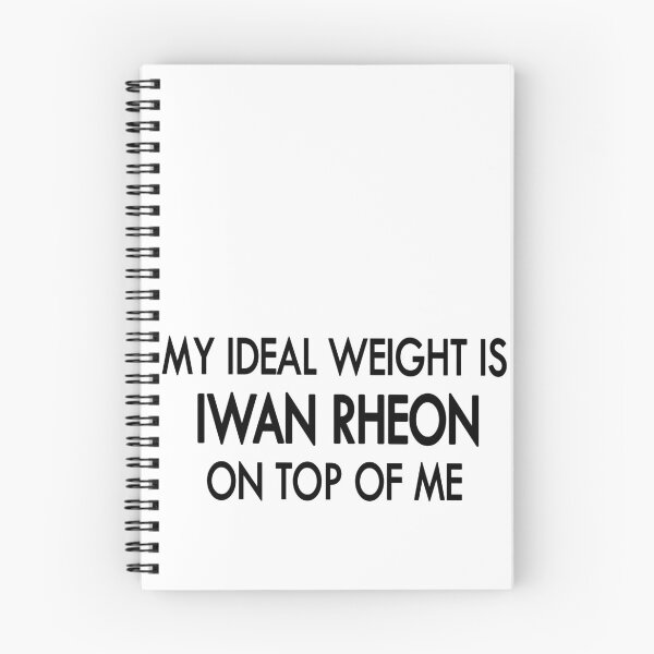 Item preview, My ideal weight is Iwan Rheon on top of me designed and sold by Sasya.