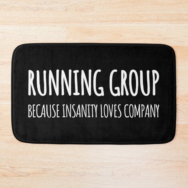 Item preview, Running Group: Because Insanity Loves Company I designed and sold by Lemon Pepper.