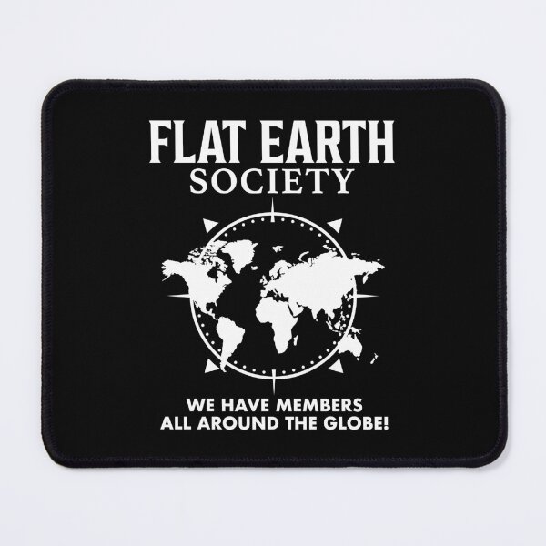 Item preview, Flat Earth Society designed and sold by PaulSDesign.