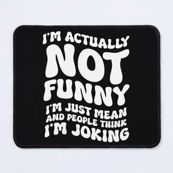 Item preview, The Sarcasm Disguised as Humor Tee designed and sold by DarylWelsh2024.