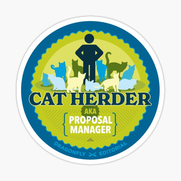 Cat Herder AKA Proposal Manager Sticker