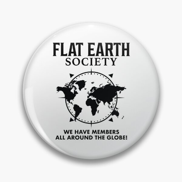 Item preview, Flat Earth Society designed and sold by PaulSDesign.