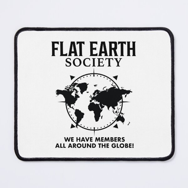 Item preview, Flat Earth Society designed and sold by PaulSDesign.