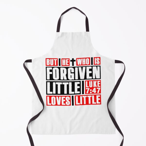 Item preview, Luke 7:47 But He Who Is Forgiven Little Loves Little designed and sold by plushism.