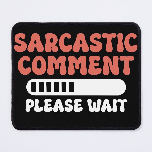 Item preview, The Sarcasm Processing Tee designed and sold by DarylWelsh2024.