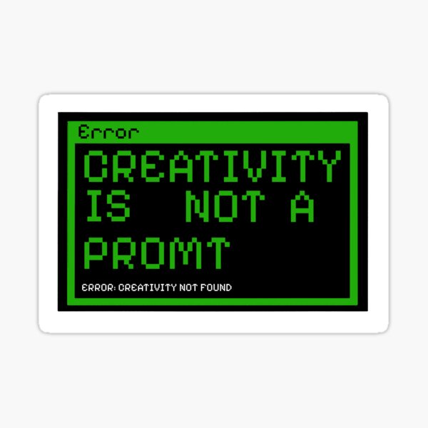 Item preview, Anti-AI Error Message designed and sold by Johnsons Stuff.