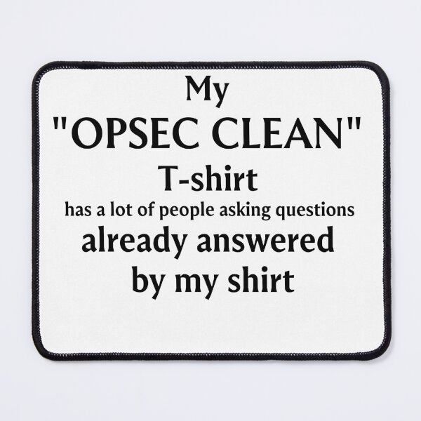 Item preview, OPSEC CLEAN designed and sold by KTewson.