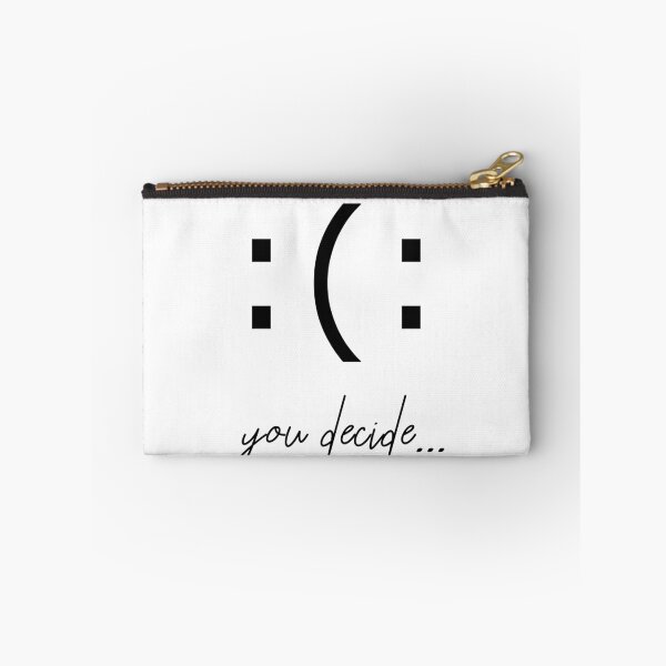 Item preview, You decide: Happy or sad designed and sold by kailukask.