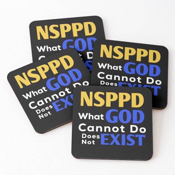 Item preview, NSPPD: WHAT GOD CANNOT DO DOES NOT EXIST designed and sold by FOBISPLACE.