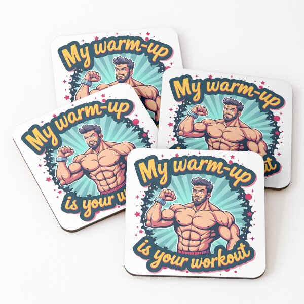 Item preview, My warm-up is your workout designed and sold by PODyShop.
