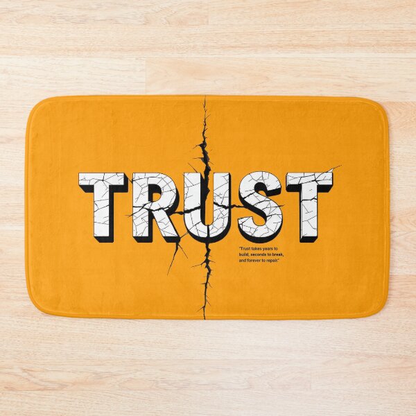 Item preview, Trust takes years to build, seconds to break, and forever to repair. designed and sold by nature. electrified..