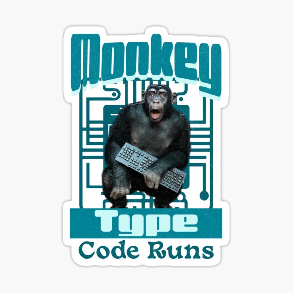 Item preview, Monkey Type, Code Runs Funny Full-Stack Developer Software Engineer designed and sold by Vac1.