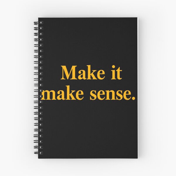 Item preview, Make it make sense. designed and sold by Haji  Kamora.