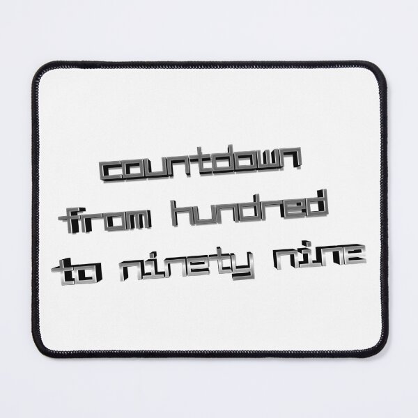Item preview, countdown from hundred to ninty nine designed and sold by nogamax.