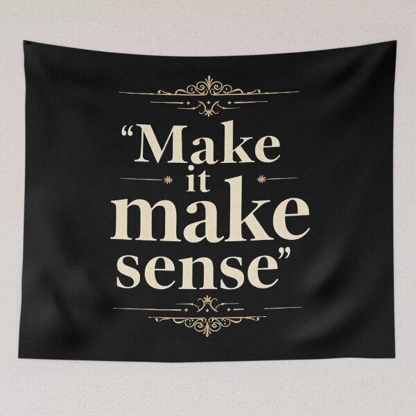 Item preview, Make it make sense. designed and sold by Haji  Kamora.