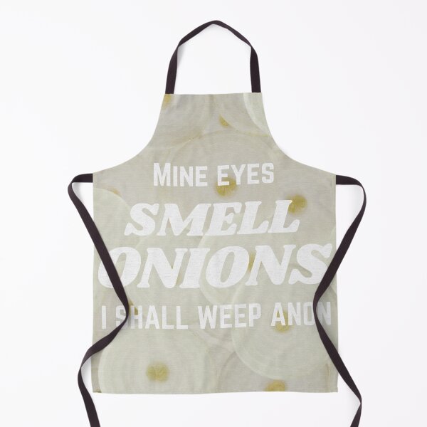 Item preview, Mine Eyes Smell Onions (Shakespeare Quote) designed and sold by MomsQuilt.