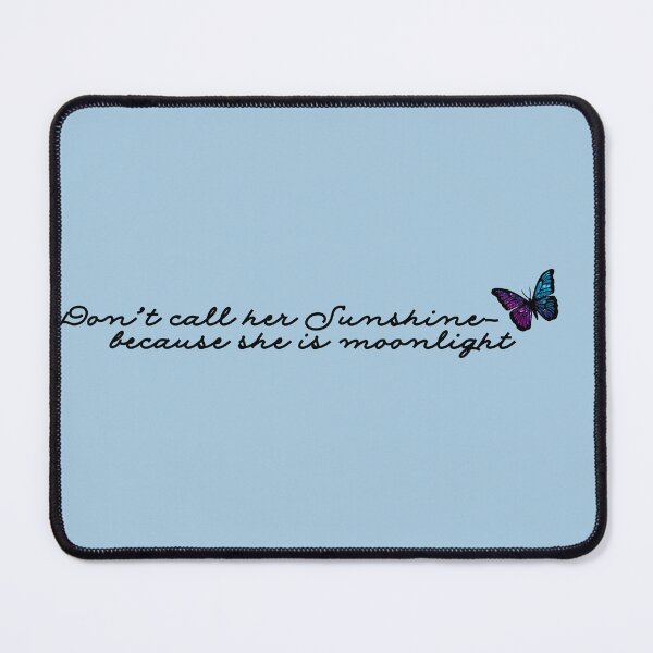 Item preview, Quicksilver Callie Hart Quote Don't call her sunshine designed and sold by baranskini.