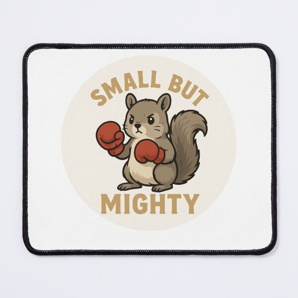 Item preview, Small but Mighty – Fearless Squirrel in Boxing Gloves designed and sold by MTeesGA.