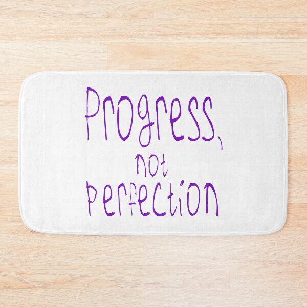 Item preview, Progress, not perfection designed and sold by kinpirks.
