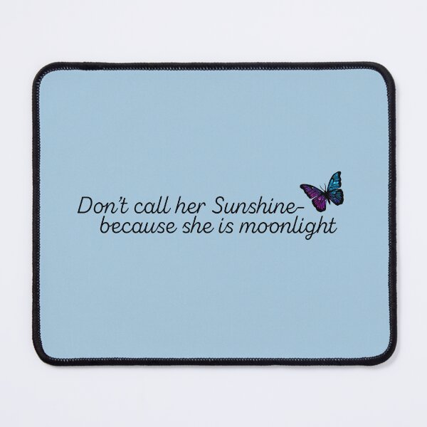 Item preview, Quicksilver Callie Hart Quote Don't call her sunshine designed and sold by baranskini.