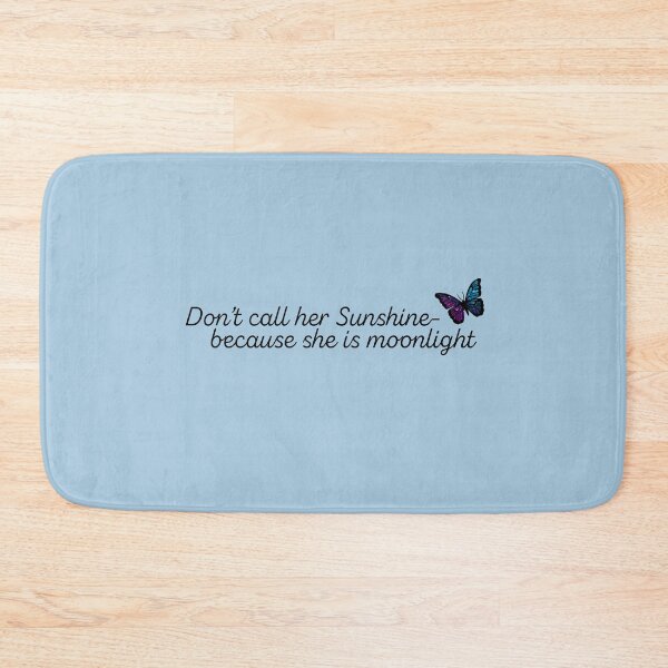 Item preview, Quicksilver Callie Hart Quote Don't call her sunshine designed and sold by baranskini.
