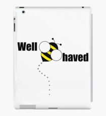 Well Behaved iPad Case/Skin