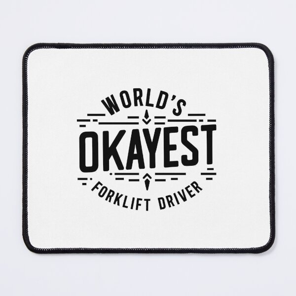 Item preview, World's Okayest Forklift Driver designed and sold by TeesYouWant.