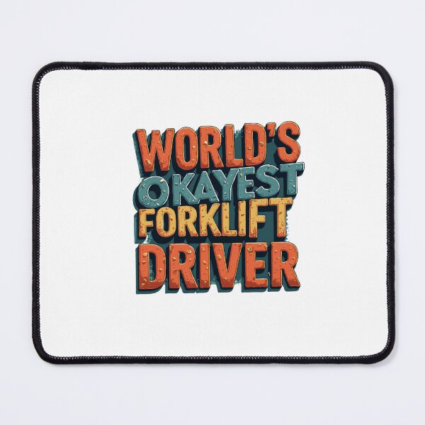 Item preview, World's Okayest Forklift Driver designed and sold by TeesYouWant.
