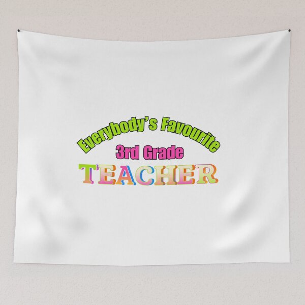 Item preview, Everybody’s Favourite 3rd Grade Teacher designed and sold by DixieGirlStudio.
