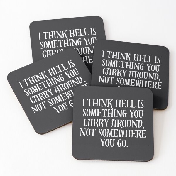 Item preview, I Think Hell Is Something You Carry Around Not Somewhere You Go  designed and sold by CreepyCornerArt.
