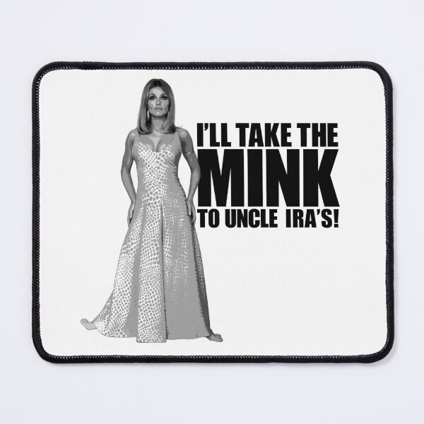Item preview, I'll Take the Mink Valley of the Dolls Sharon Tate v2 designed and sold by emwoodard.
